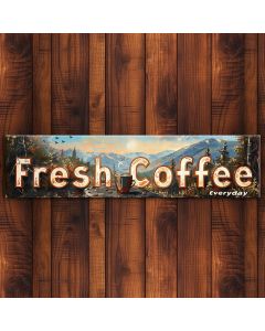 Fresh coffee everyday sign mountain view 