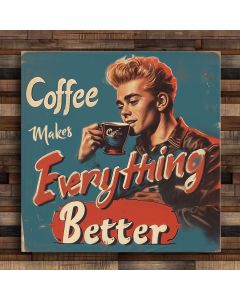 elvis coffee makes everything better wood sign 